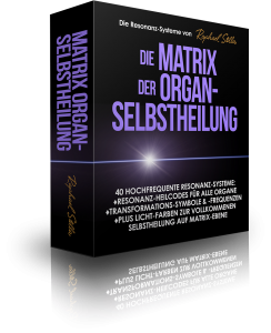 Die Matrix der Organ-SelbstHeilung