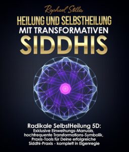 Siddhis zur SelbstHeilung